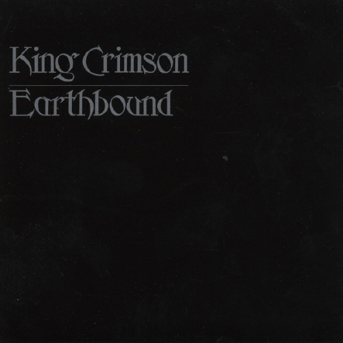 King Crimson - Earthbound (Sailors' Tales)  (2017) Blu-ray