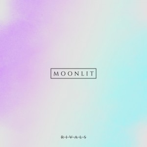 Rivals - Moonlit (Single) (2017)