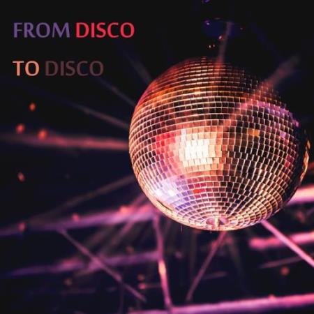 House Place - From Disco to Disco (2017)