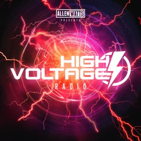 Allen Watts - High Voltage Radio 005 (2017-12-17)