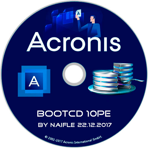 Acronis BootCD 10PE by naifle 22.12.2017 (x86/x64/RUS)