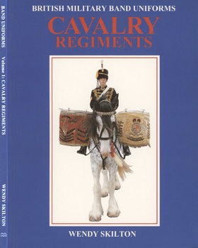 British Military Band Uniforms: Cavalry Regiments