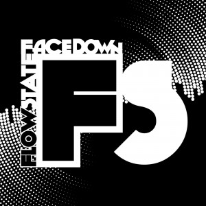 Flowstate - Face Down (Single) (2018)
