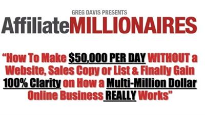 Affiliate Millionaires 3.0 By Greg Davis