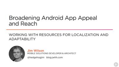 Broadening Android App Appeal and Reach