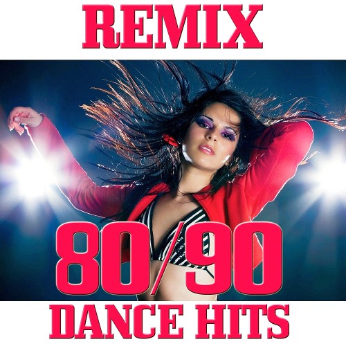 80-90 Dance Disco Remix (2018)