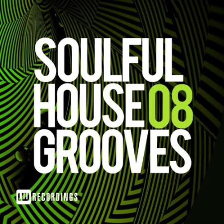 Soulful House Grooves, Vol. 08 (2018)