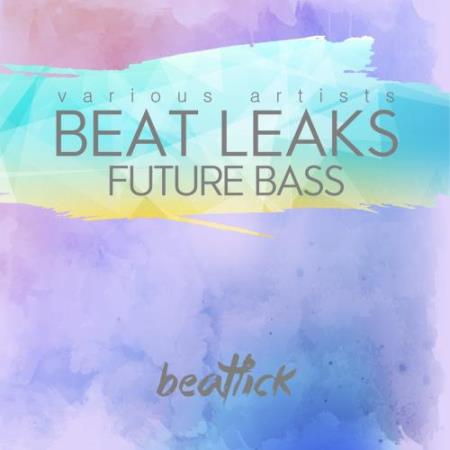 Beat Leaks Future Bass (2017)