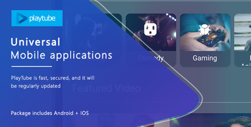 CodeCanyon - PlayTube v1.0 - Sharing Video Script Mobile Applications Bundle Android / IOS - 21195362