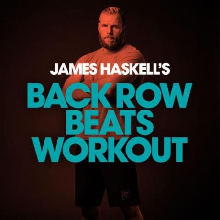 James Haskell - James Haskell's Back Row Beats Workout (2018) FLAC
