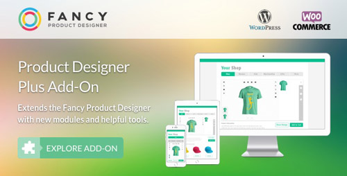 CodeCanyon - Fancy Product Designer Plus Add-On v1.1.5 - WooCommerce/WordPress - 17976317