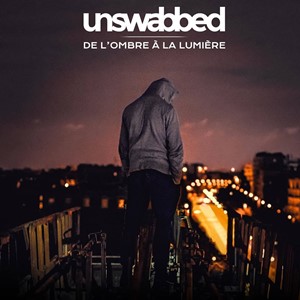 Unswabbed - De Lombre A La Lumiere (2018)