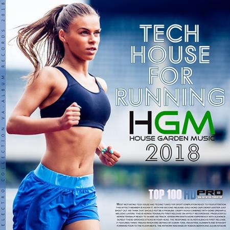 Tech House For Runing - House Garden Music (2018)