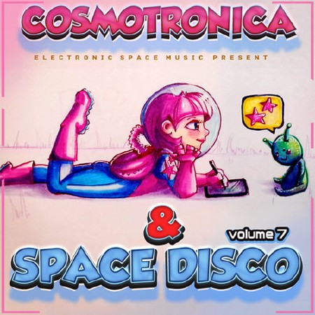 VA-Cosmotronica & Space Disco Vol.7 (2018)