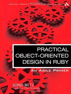 Practical Object-Oriented Design in Ruby An Agile Primer