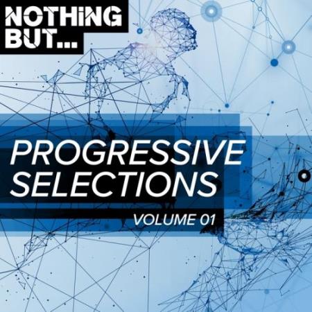 Nothing But... Progressive Selections Vol 01 (2018)
