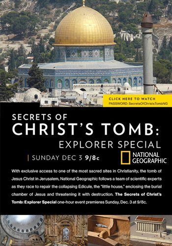Секреты гробницы Христа: специальный репортаж / Secrets of Christ's Tomb: Explorer Special (2017) HDTVRip