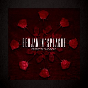 Benjamin'sPlague - Perfectly Hideous [EP] (2018)