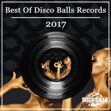 Best Of Disco Balls Records 2017 (2018)
