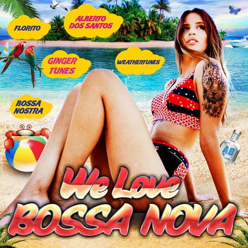 We Love Bossa Nova (2018)