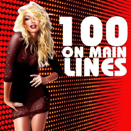 100 On Main Lines (2018)