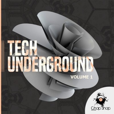 Chop Shop Samples Tech Underground Volume 1 (WAV)
