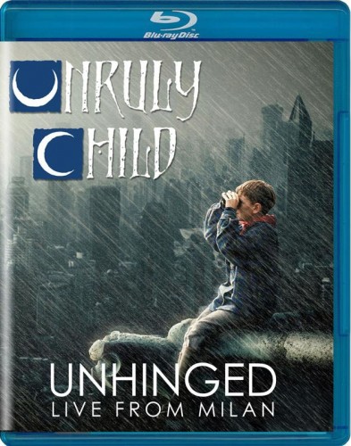 Unruly Child - Unhinged - Live In Milan (2018) Blu-ray