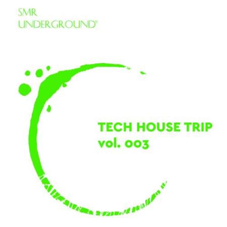 Tech House Trip Vol.III (2018)