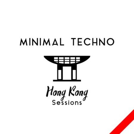 Minimal Techno Hong Kong Sessions (2018)