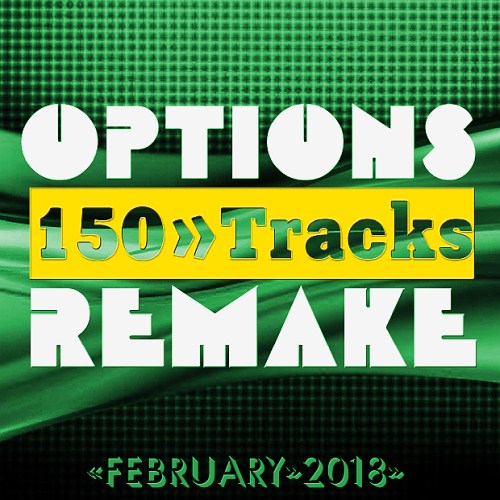 Options Remake 150 Tracks February (2018)