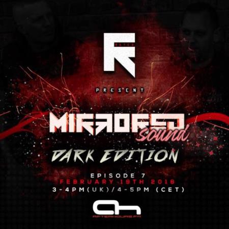 Rated R - Mirrored Sound Episode 008 (2018-03-19)