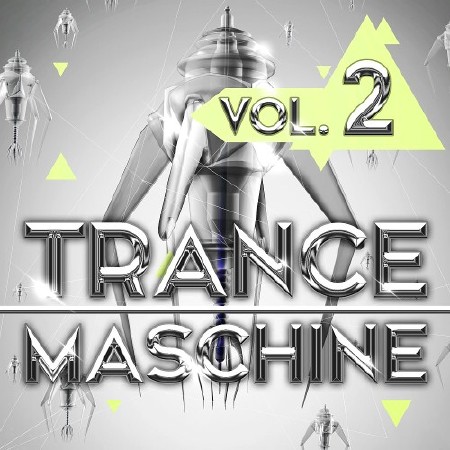 Trance Maschine Vol. 2 (2018)