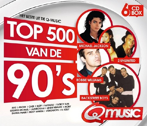 Q-Music Top 500 Van 90's [6CD] (2018)
