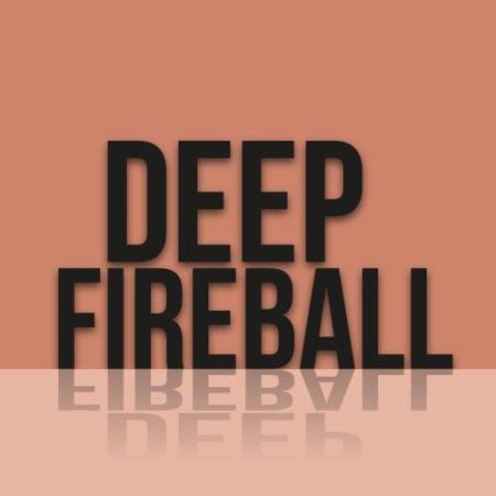 Deep Fireball (2018)