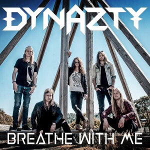 Dynazty - Breathe With Me [Single] (2018)