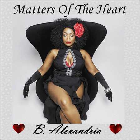 B. Alexandria - Matters of the Heart (2018)