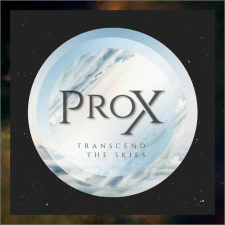 Prox - Transcend The Skies (2018)