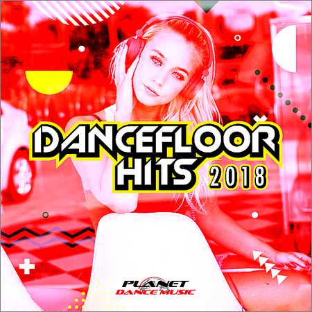 VA - Dancefloor Hits 2018 (2018)