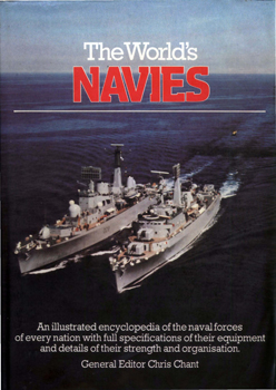 The World's Navies: An Illustrated Encyclopedia