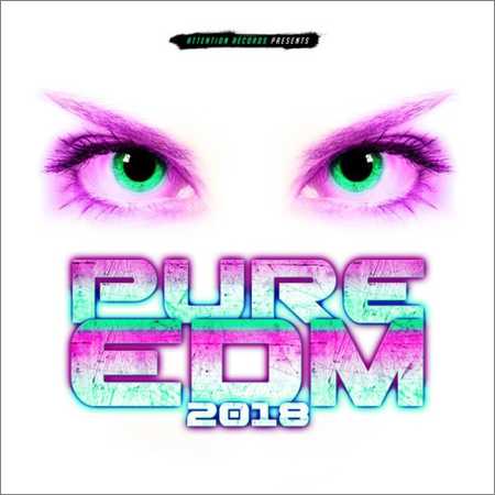 VA - Pure EDM 2018 (2018)