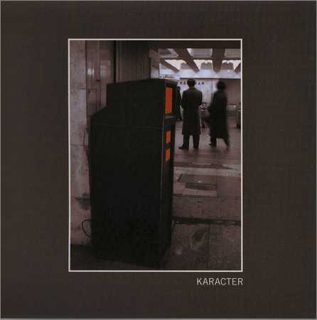 Karacter - Karacter (2005)
