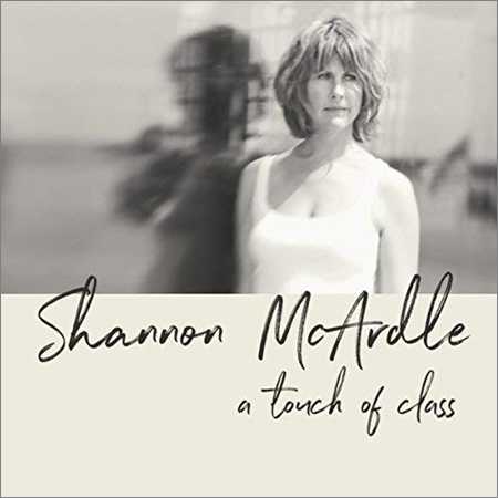 Shannon McArdle - A Touch Of Class (2018)