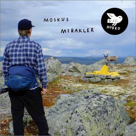 Moskus - Mirakler (2018)