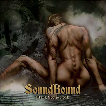 SoundBound - Black Stone Rock (2018)