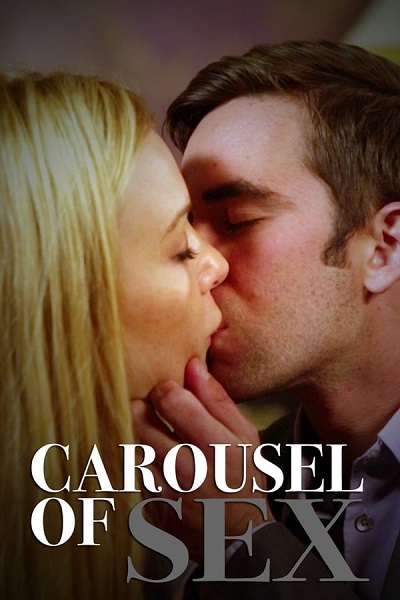 Карусель секса / Carousel of Sex (2015) DVDRip 