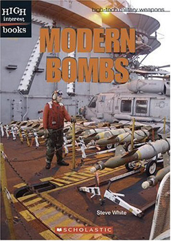 Modern Bombs (High-Tech Military Weapons)