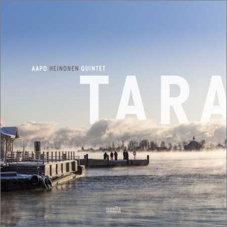 Aapo Heinonen Quintet - Tara (2018)