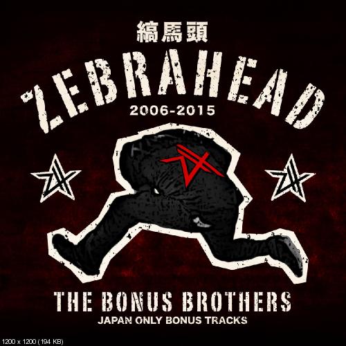 Zebrahead - The Bonus Brothers (Japan Only Bonus Tracks) (2017)