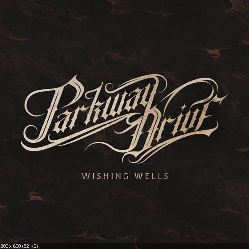 Parkway Drive - Wishing Wells [Single] (2018)
