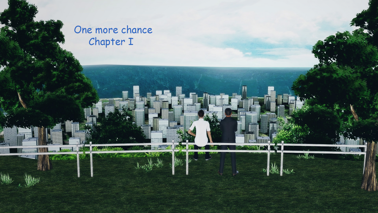 ONE MORE CHANCE CHAPTER I VERSION 0.1 BY THE LONELY JOKER